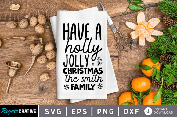 Download Have a Holly Jolly SVG Design - Premium Bundle
